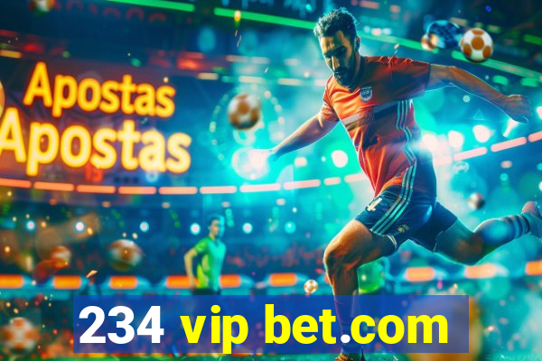 234 vip bet.com